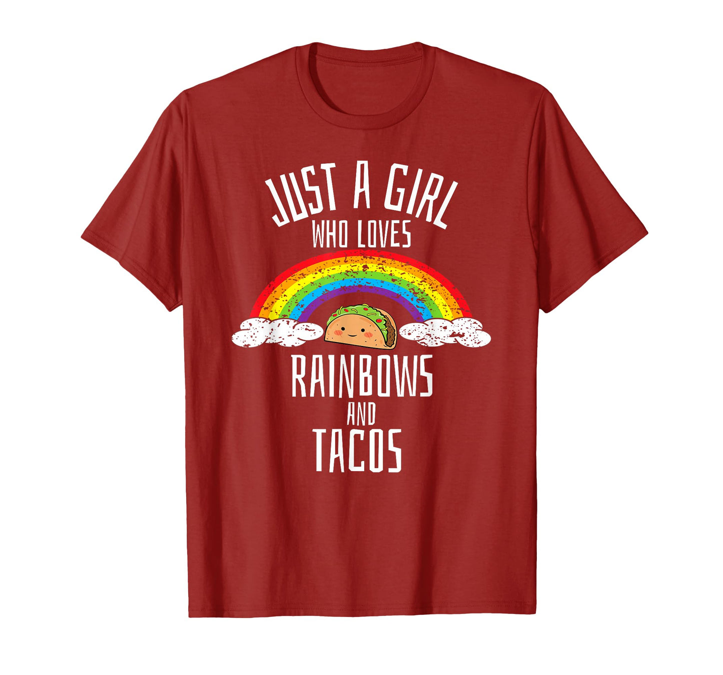 Just A Girl Who Loves Rainbows And Tacos Gay Lesbian T-Shirt