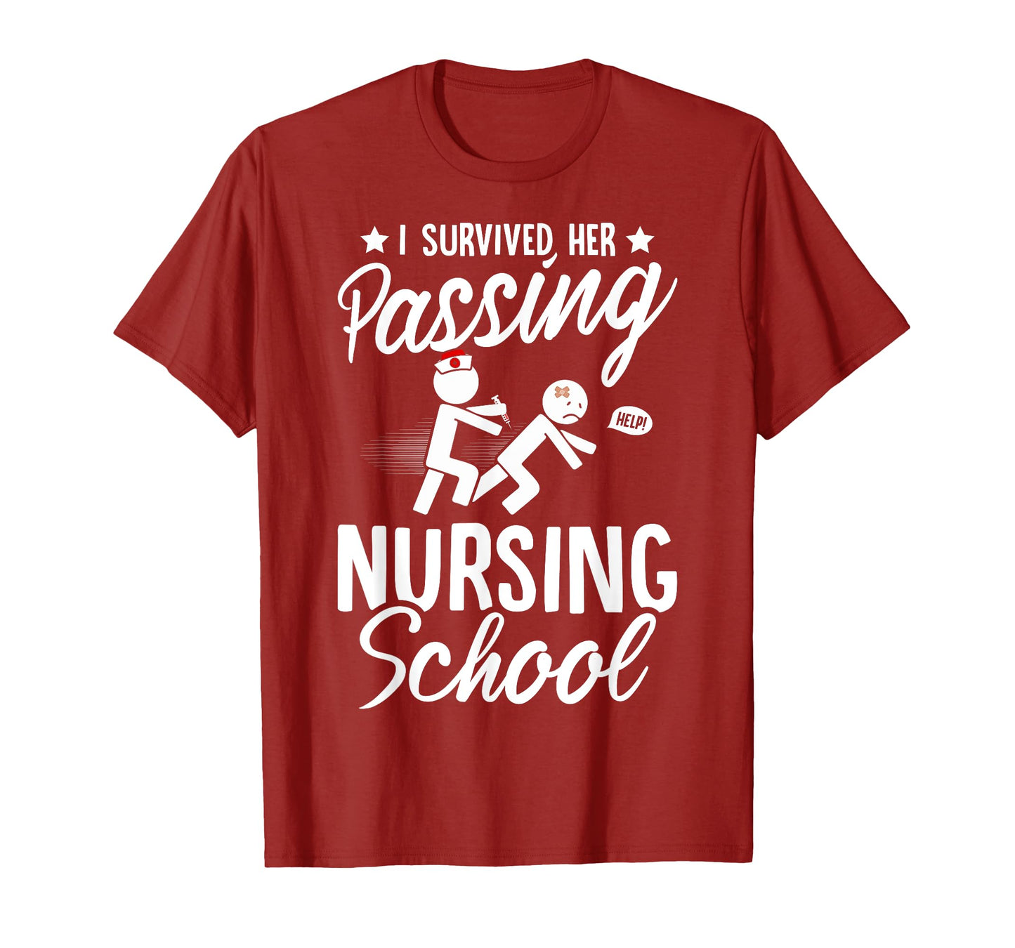 Nursing Funny I Survived Her Passing Nursing School T-Shirt