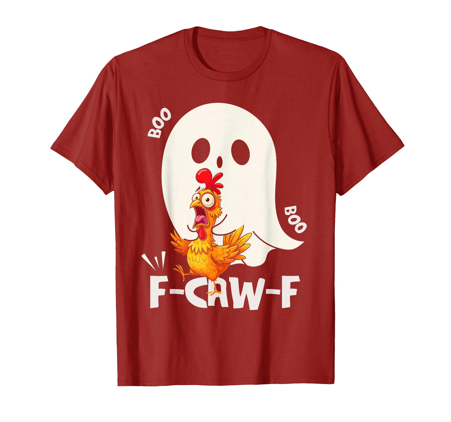 Funny F-Caw-F Chicken Rooster FCAWF Meme Halloween Ghost T-Shirt