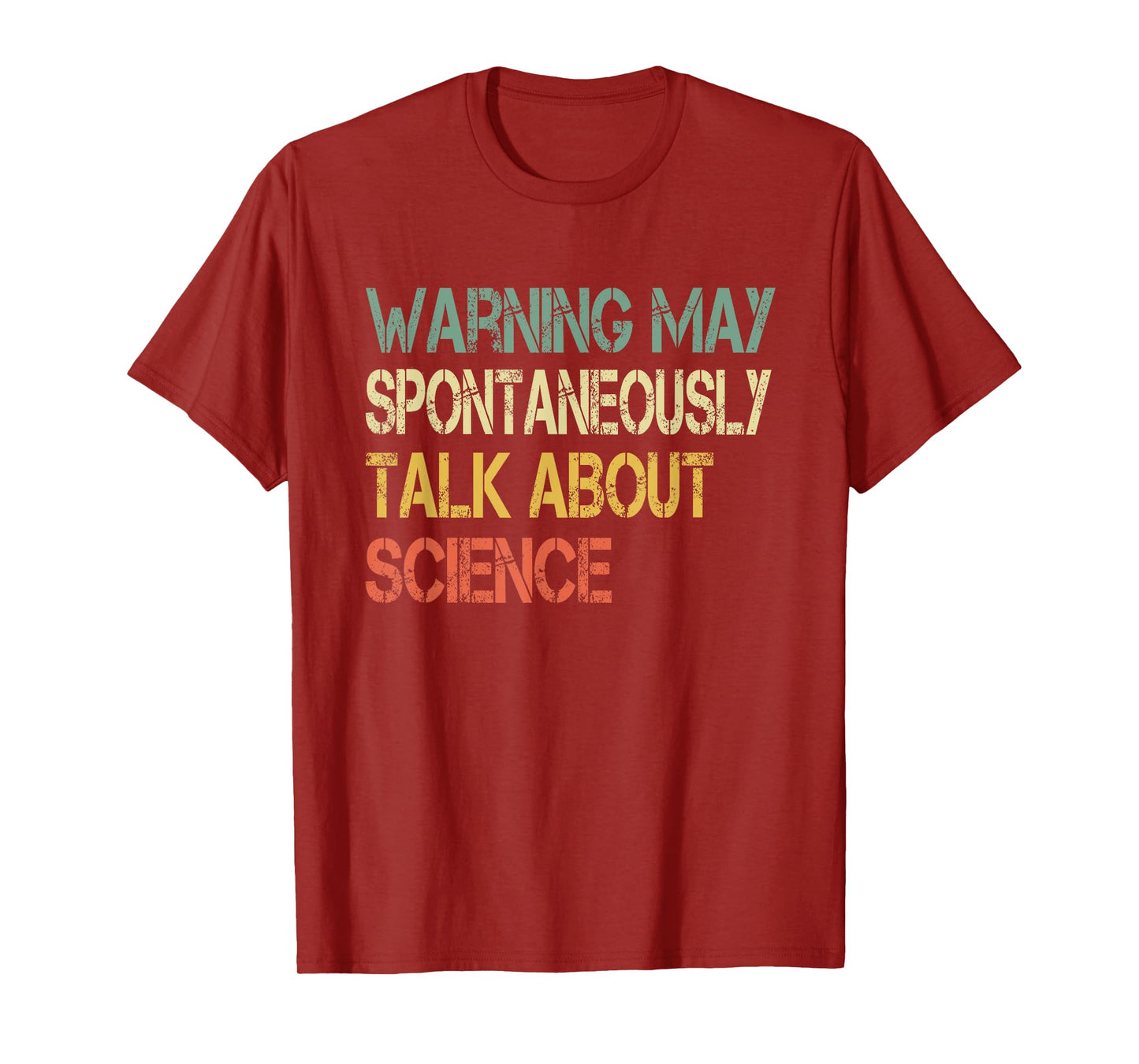 Retro Funny Scientist Warning May Talk About Science Teacher T-Shirt