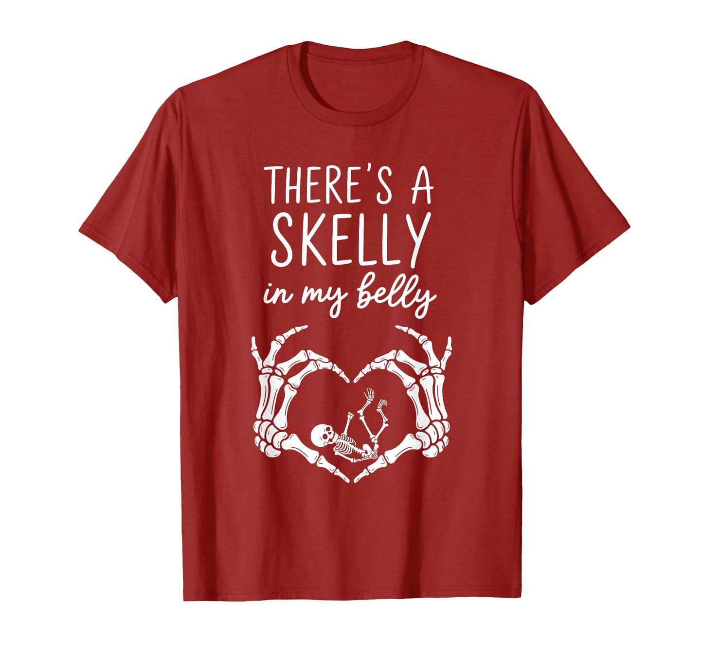 Funny Skeleton There's Skelly in My Belly Pregnant Halloween T-Shirt