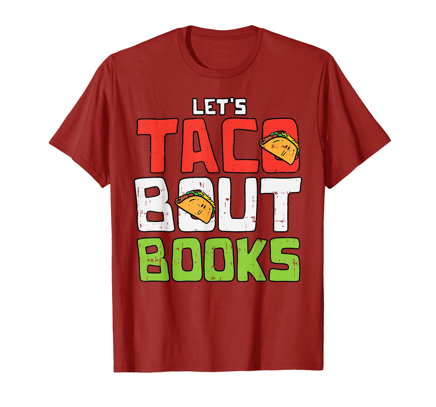 Taco Bout Books Funny Cinco De Mayo Mexican Librarian T-Shirt