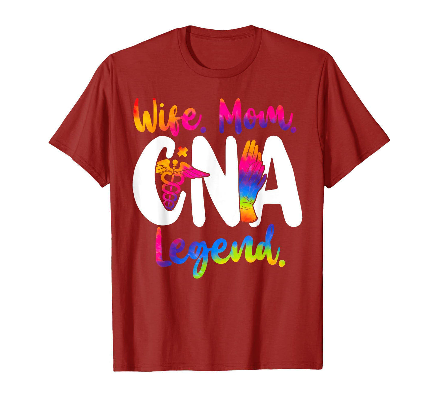 CNA Nurse Certified Nursing Assistant Wife Mom Wife. Mom. T-Shirt
