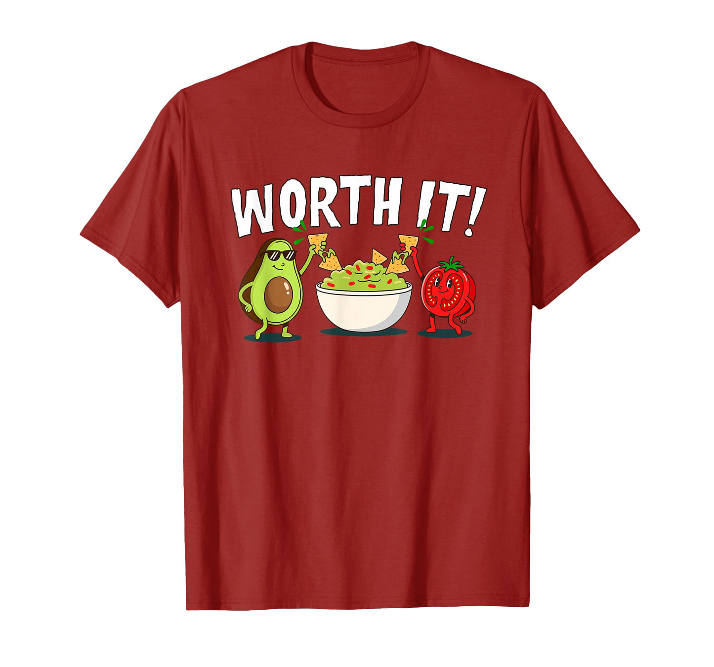 Guac Worth It Funny Guacamole Avocado Tomato Tortilla Chips T-Shirt
