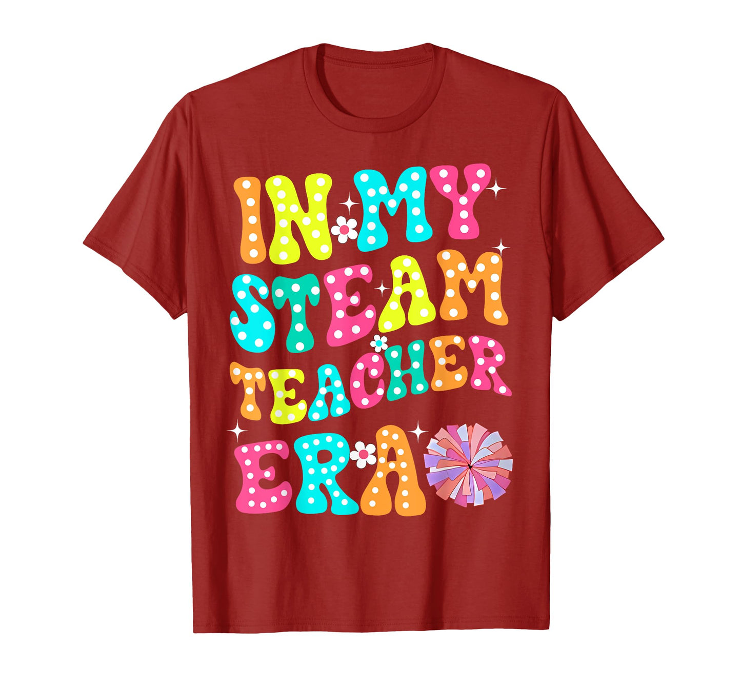 In My STEAM Teacher Era Groovy Teacher Appreciation T-Shirt for Men Women Kids