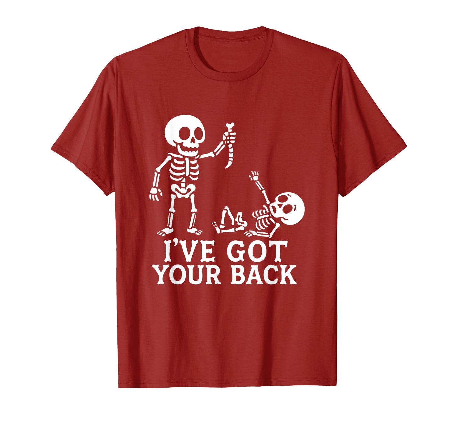 I've Got Your Back - Spooky Halloween Sarcastic Humor T-Shirt