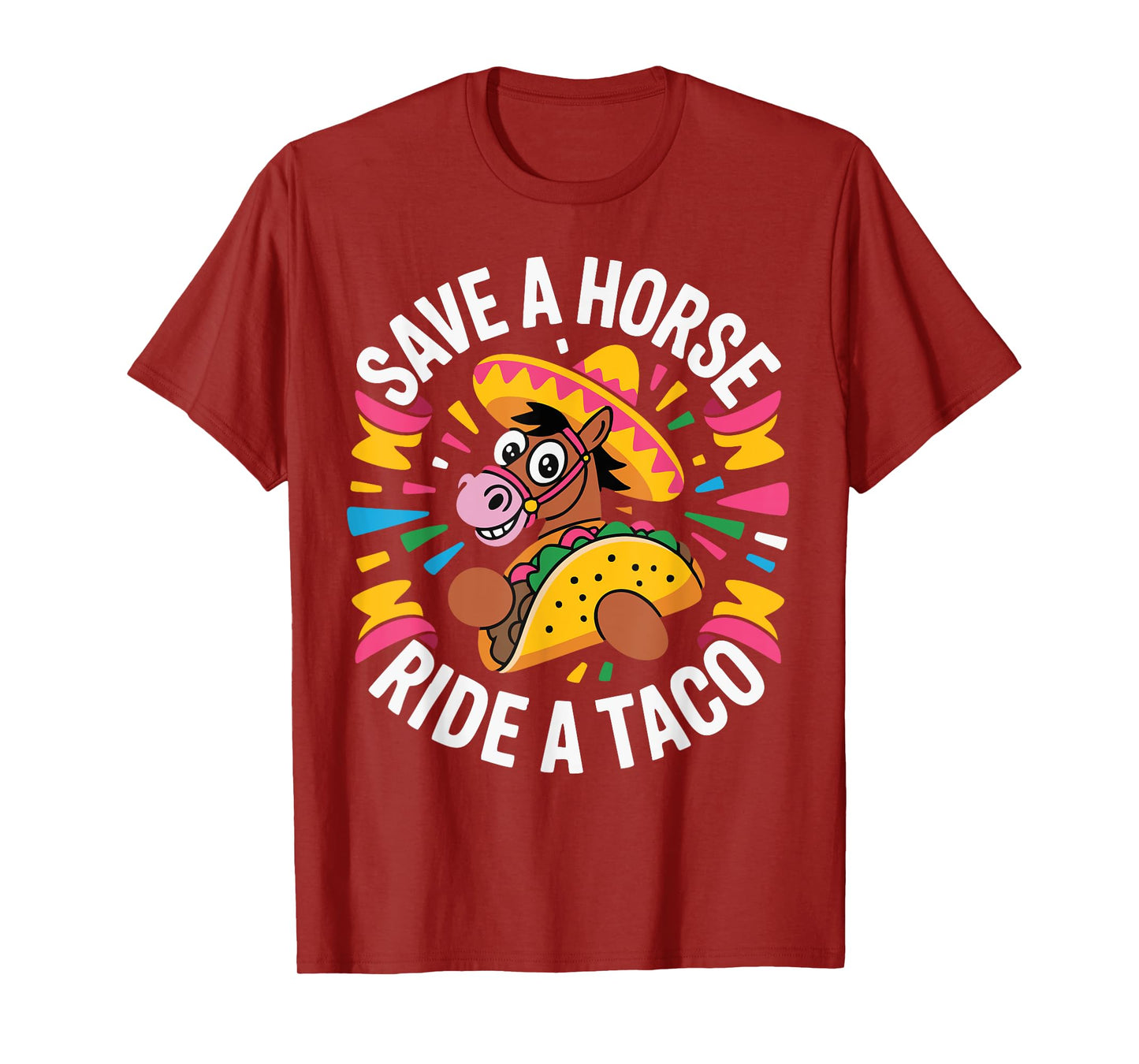 Save a Horse Ride a Taco T-Shirt