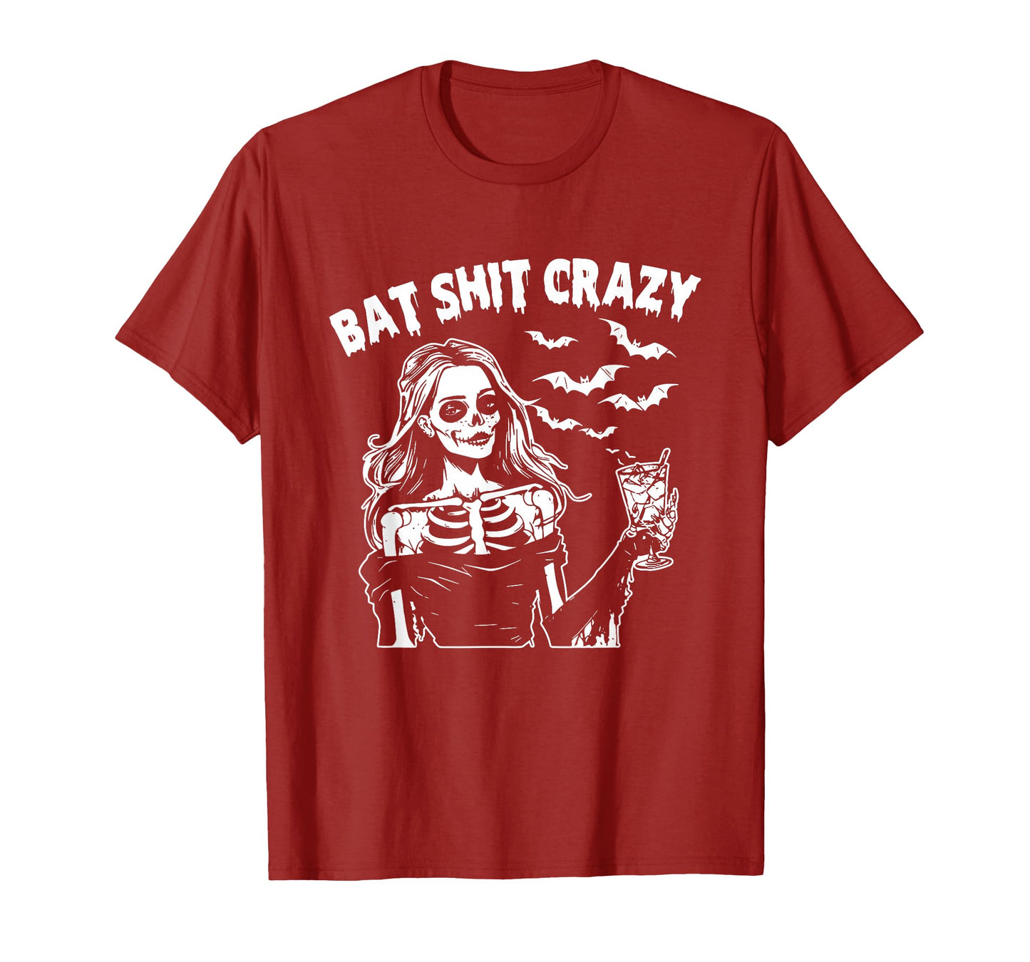 Bat Shit Crazy Halloween Skeleton Drink Flower Witch Womens T-Shirt