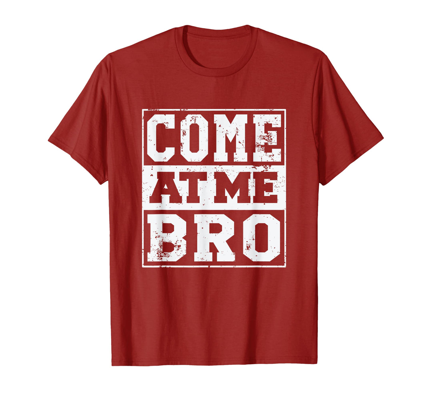 Come At Me Bro T-Shirt | Funny Meme Shirt T-Shirt
