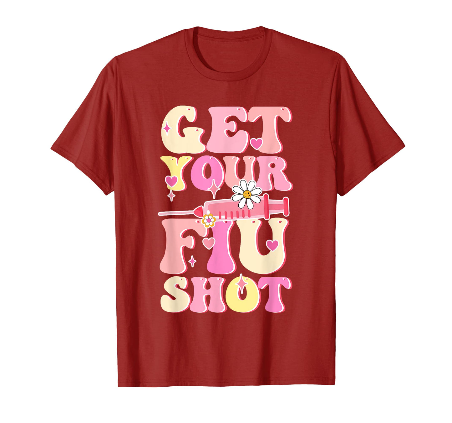 Groovy Retro Get Your Flu Shot Caregiver Vaccine Funny T-Shirt