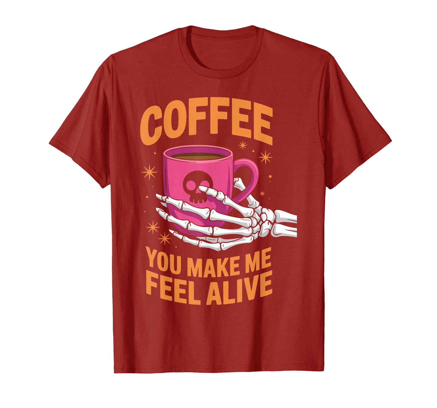 Coffee You Make Me Feel Alive Halloween T-Shirt