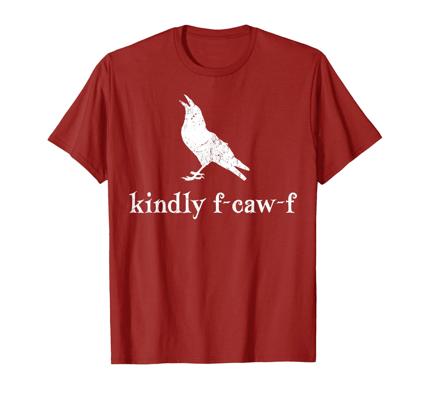 Kindly F-CAW-F Crow Raven Halloween Dark Bird Crow Meme T-Shirt