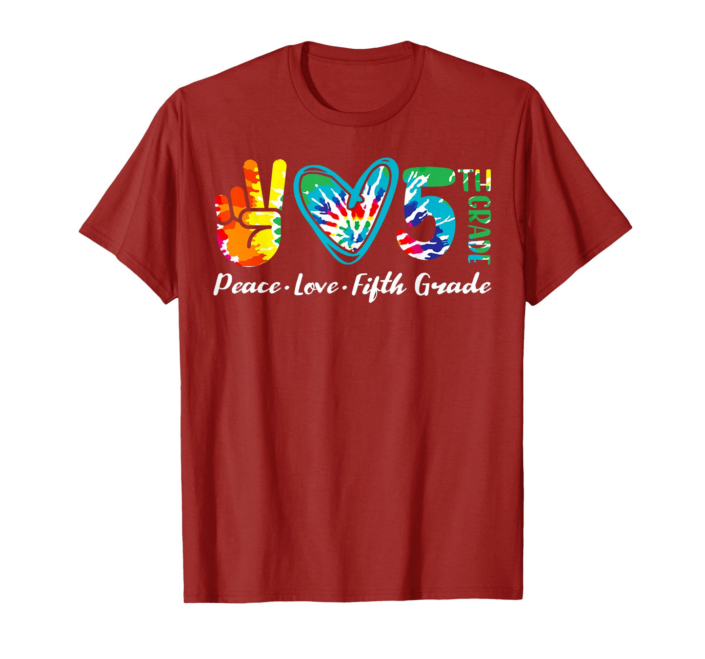 Peace Love Fiftth Grade 5th Grade Tie Dye Student Teacher T-Shirt