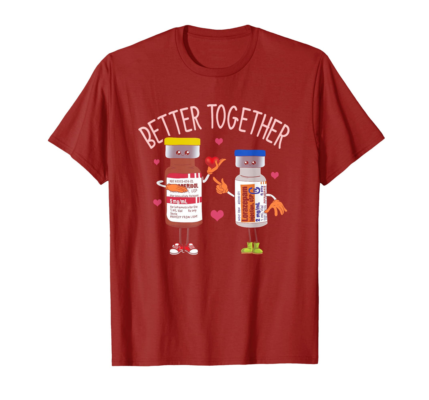 Better-Together Haldol Ativan ICU Nurse Valentine's Day T-Shirt