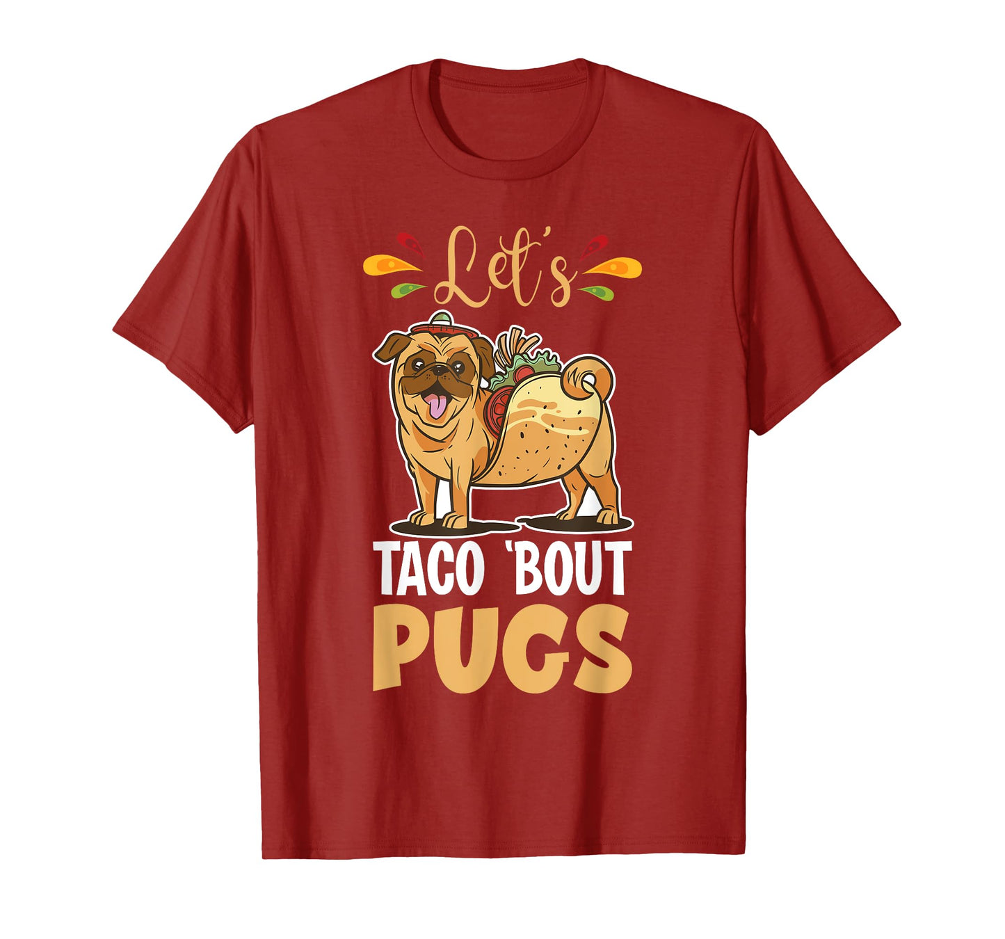 Let's Taco 'Bout Pugs Dog Groomer Taco Pug T-Shirt for Men Women Kids
