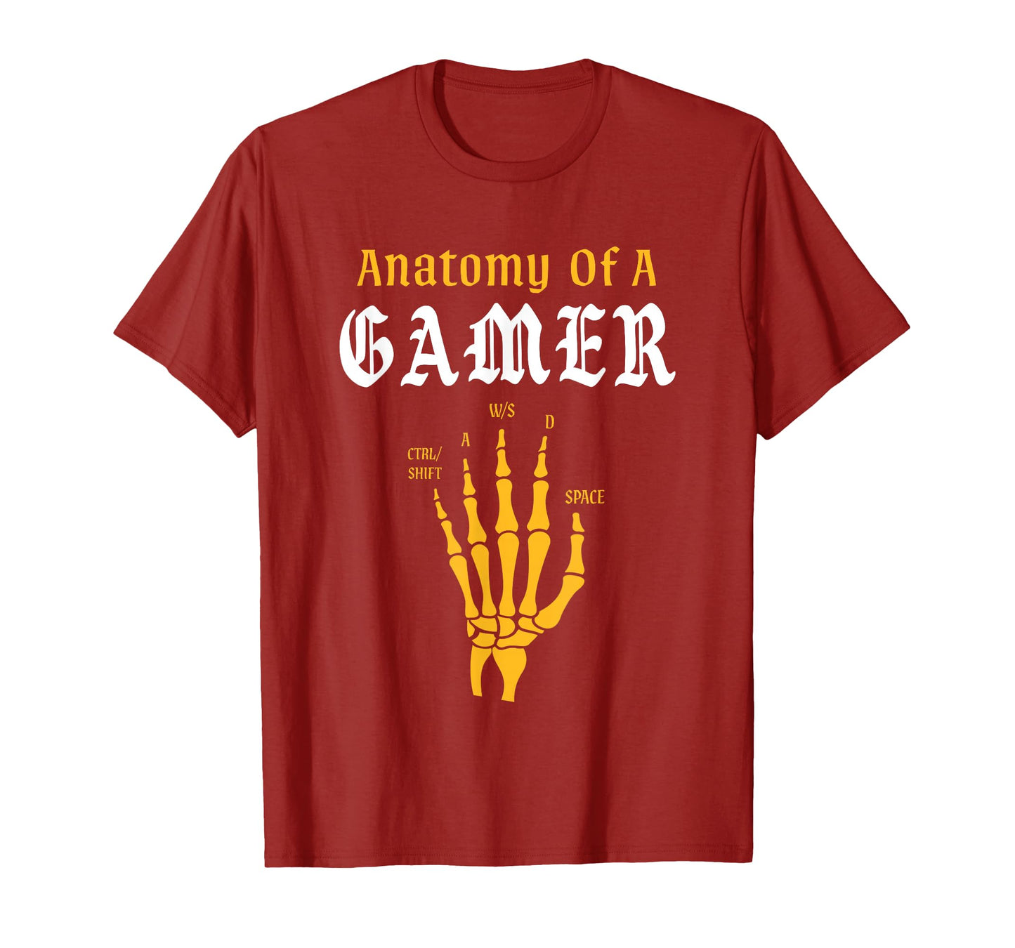 Anatomy of A Gamer Skeleton Hand Funny Video Gaming T-Shirt