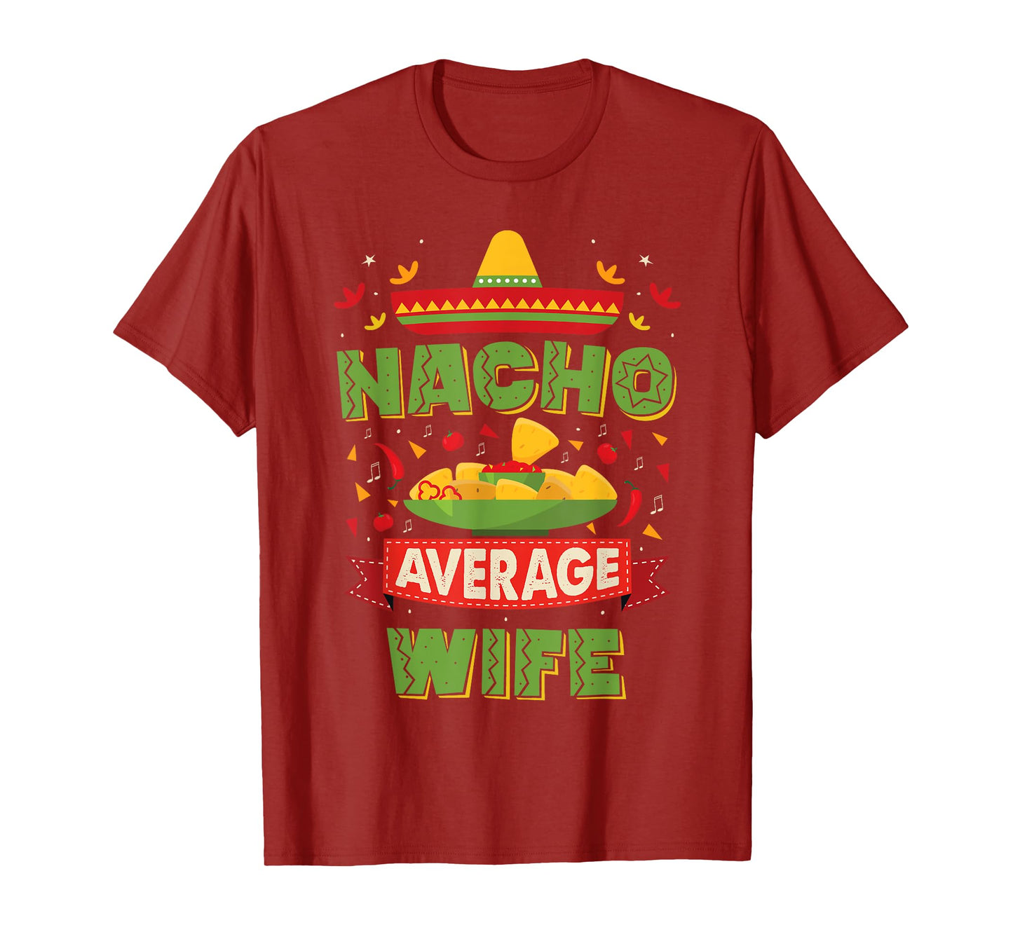 Nacho Average Wife Funny Matching Husband And Wife T-Shirt