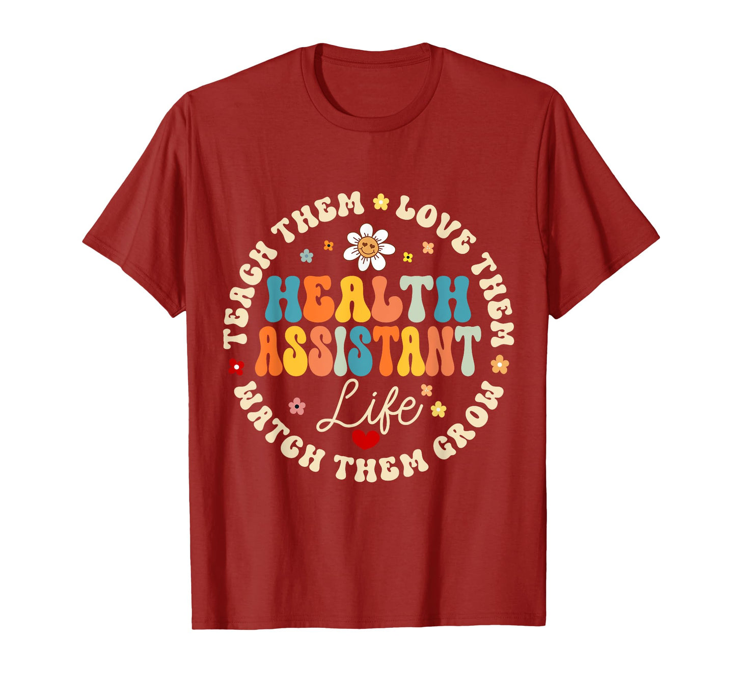 Health Assistant Life School To School & Appreciation Week T-Shirt
