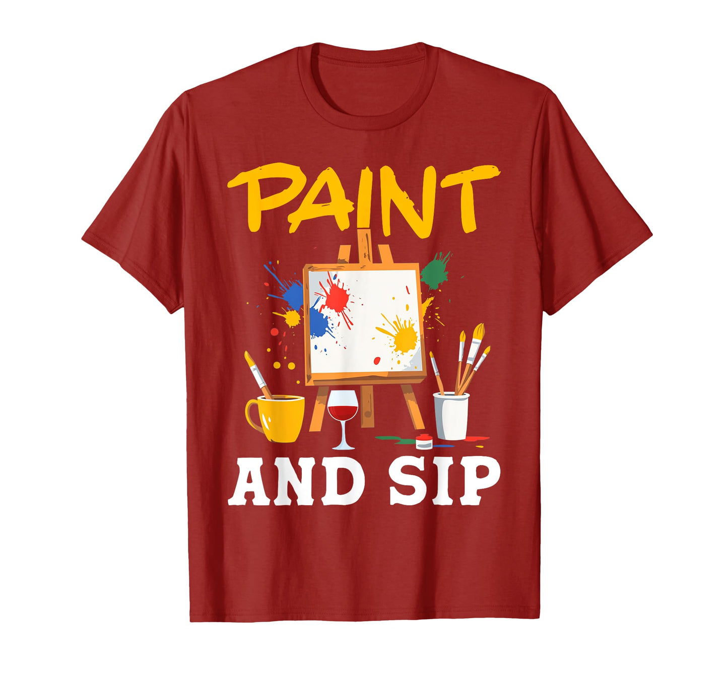 Paint And Sip Party Art Funny Wine Drinking Rainbow Painting T-Shirt