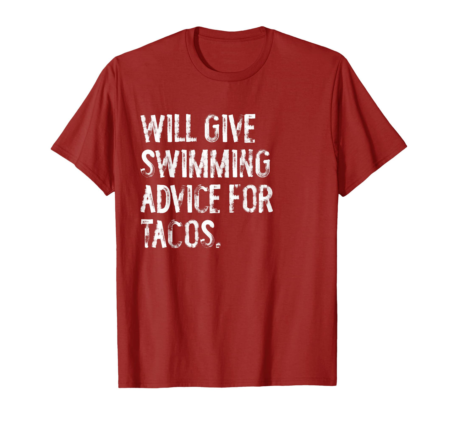 Will Give Swimming Advice For Tacos Funny Swim Coach T-Shirt