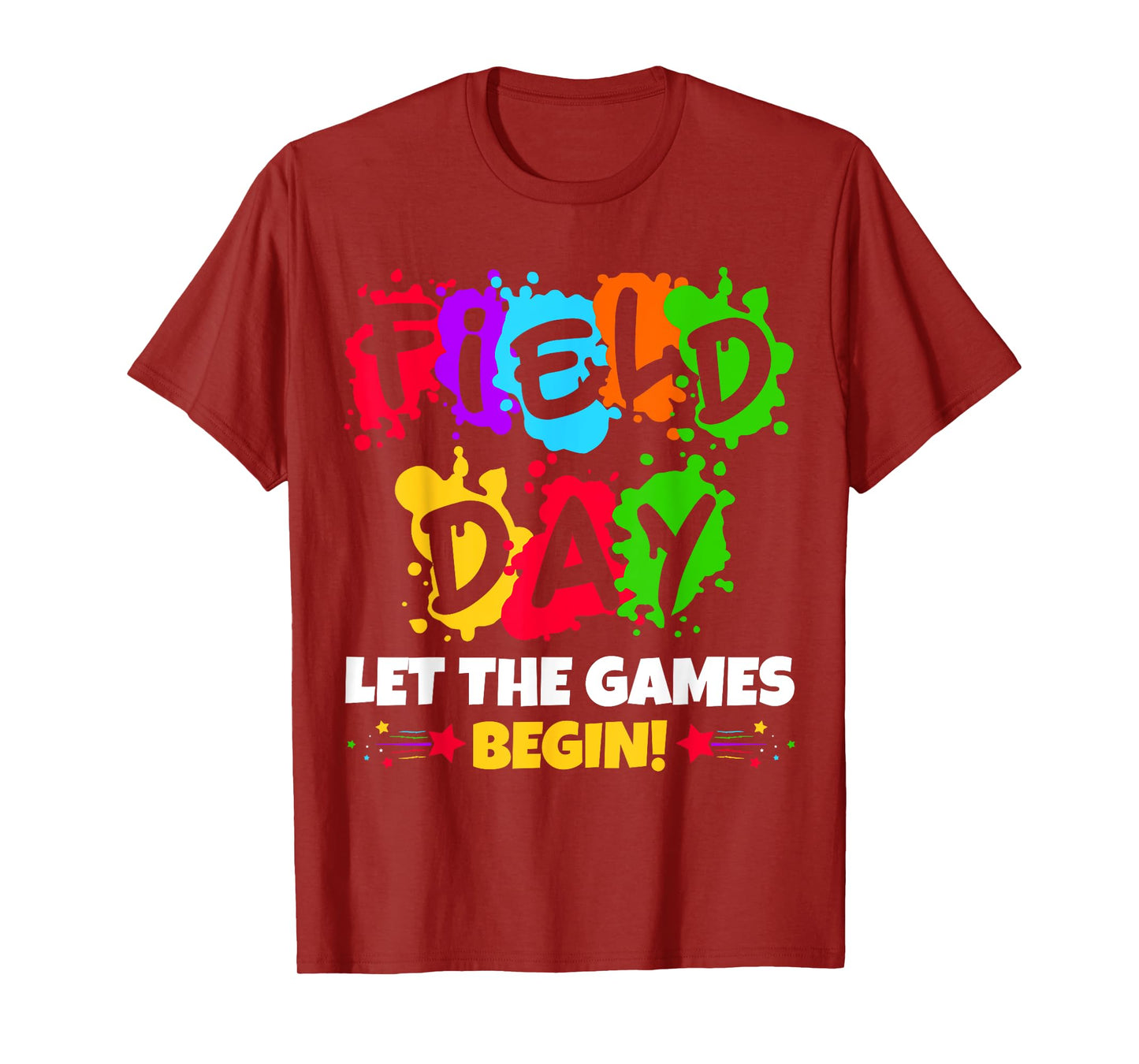 Field Day Fun Day For Teacher Kids Let The Games Begin T-Shirt