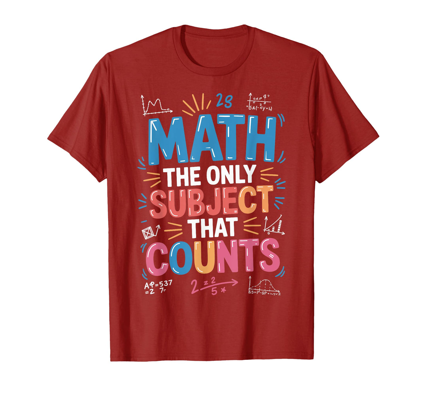 Math The Only Subject That Counts T-Shirt