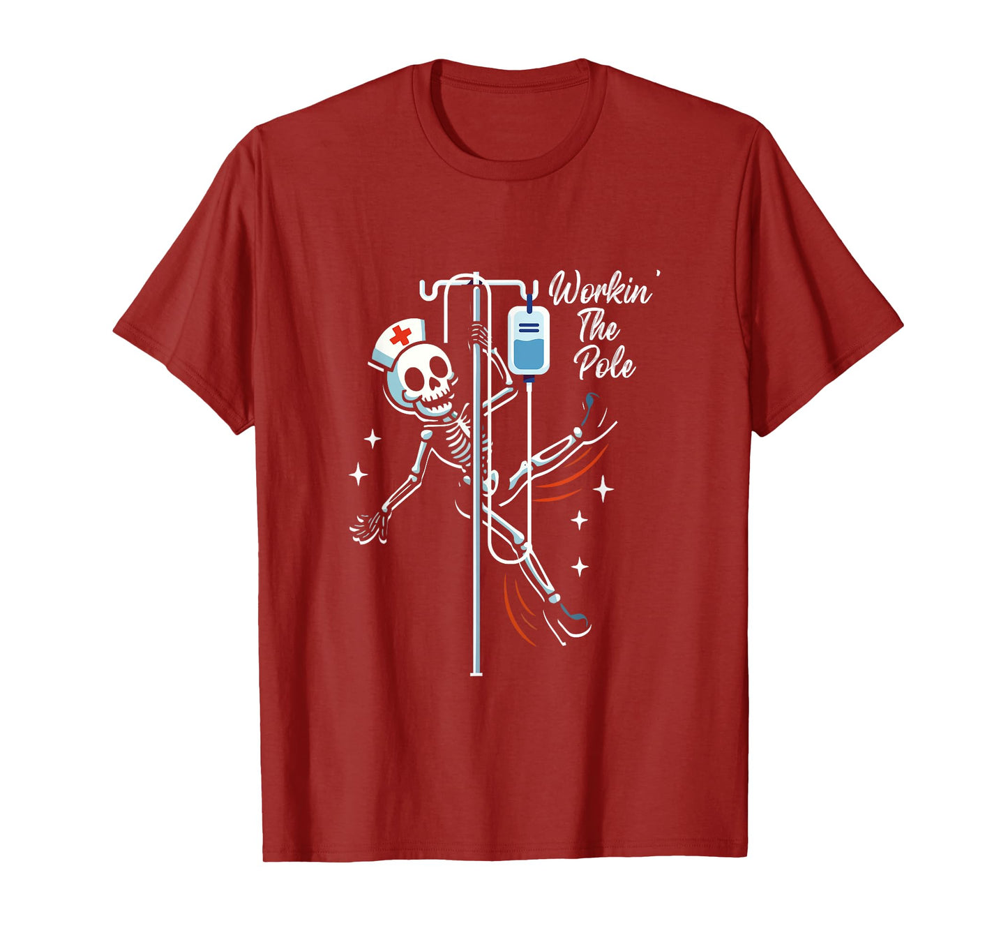 Working a Pole Dancer Nurse Dancing Skeleton Halloween T-Shirt