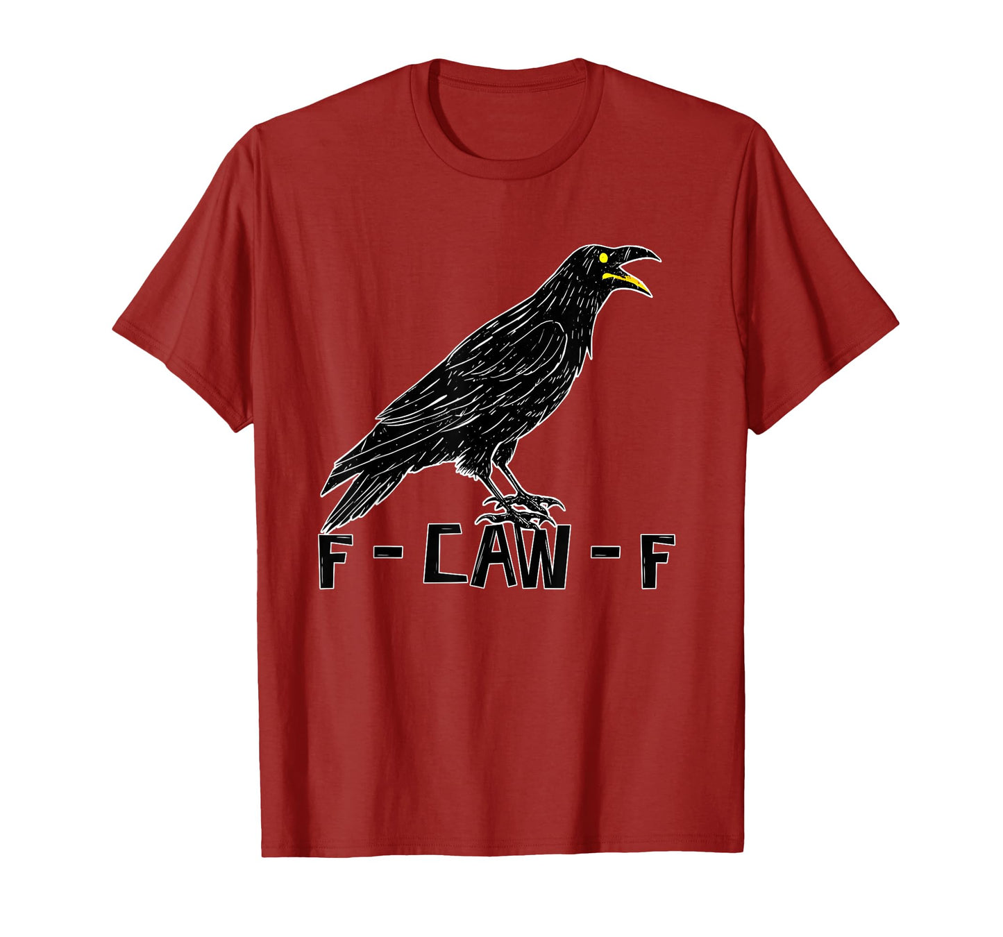 Black Crow, F-Caw-F Funny Black Bird Moon Gothic Adult Humor T-Shirt