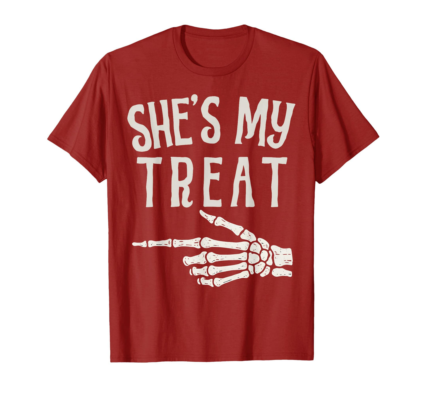 She's My Treat Skeleton Hand Funny Matching Halloween Couple T-Shirt