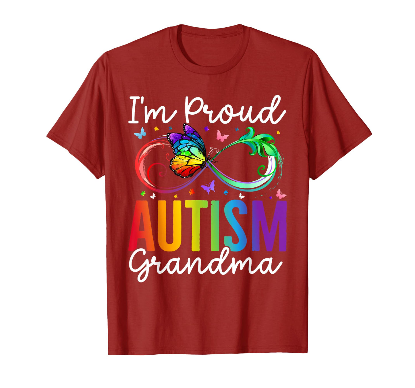 I'm A Proud Grandma Autism Awareness Butterfly Infinity T-Shirt