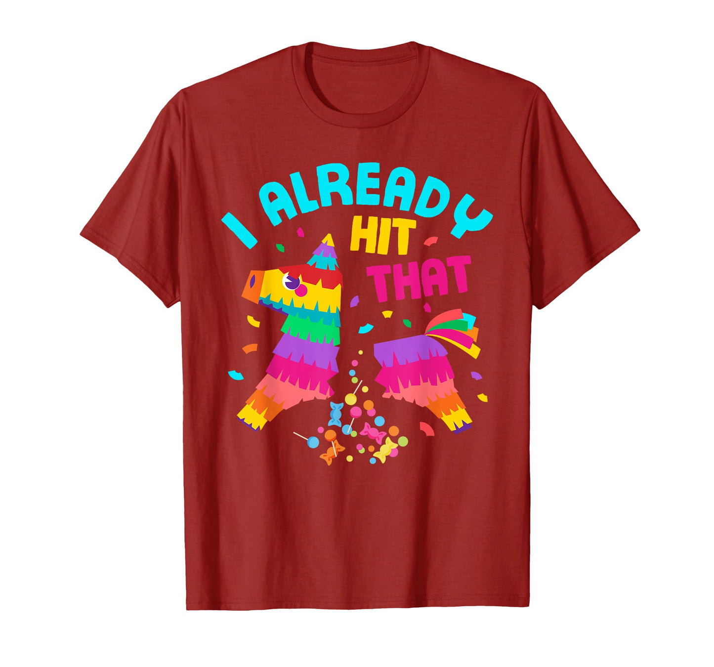 Funny I Already Hit That Pinata Mexico Cinco De Mayo Boys T-Shirt