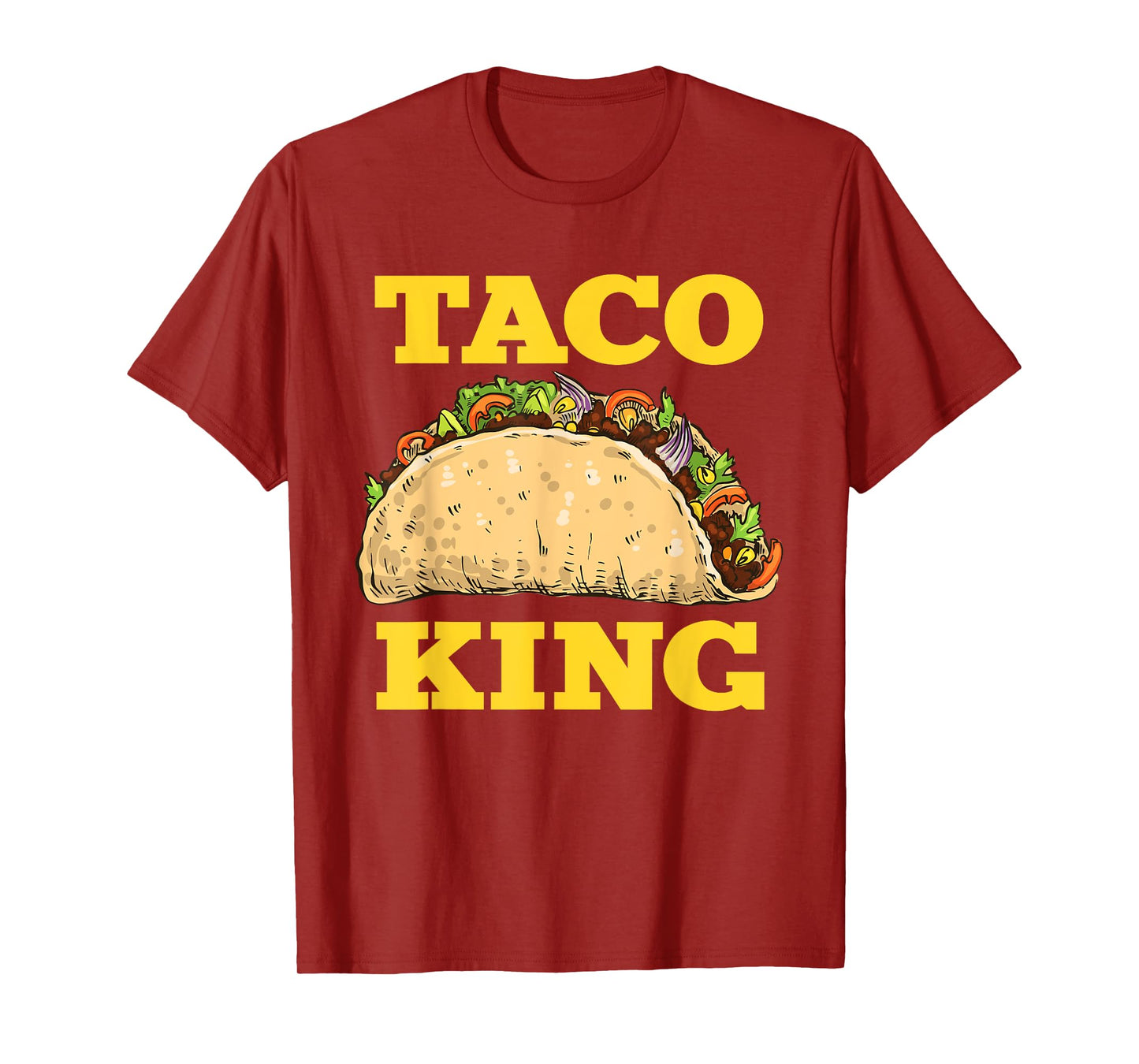Funny Taco King Design For Men Cinco De Mayo T-Shirt