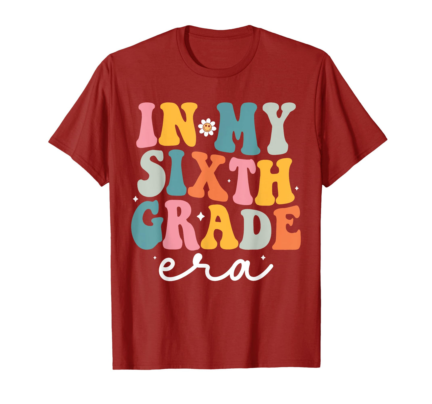 In My Sixth Grade Era Kids Back To School 6th Grade Teacher T-Shirt