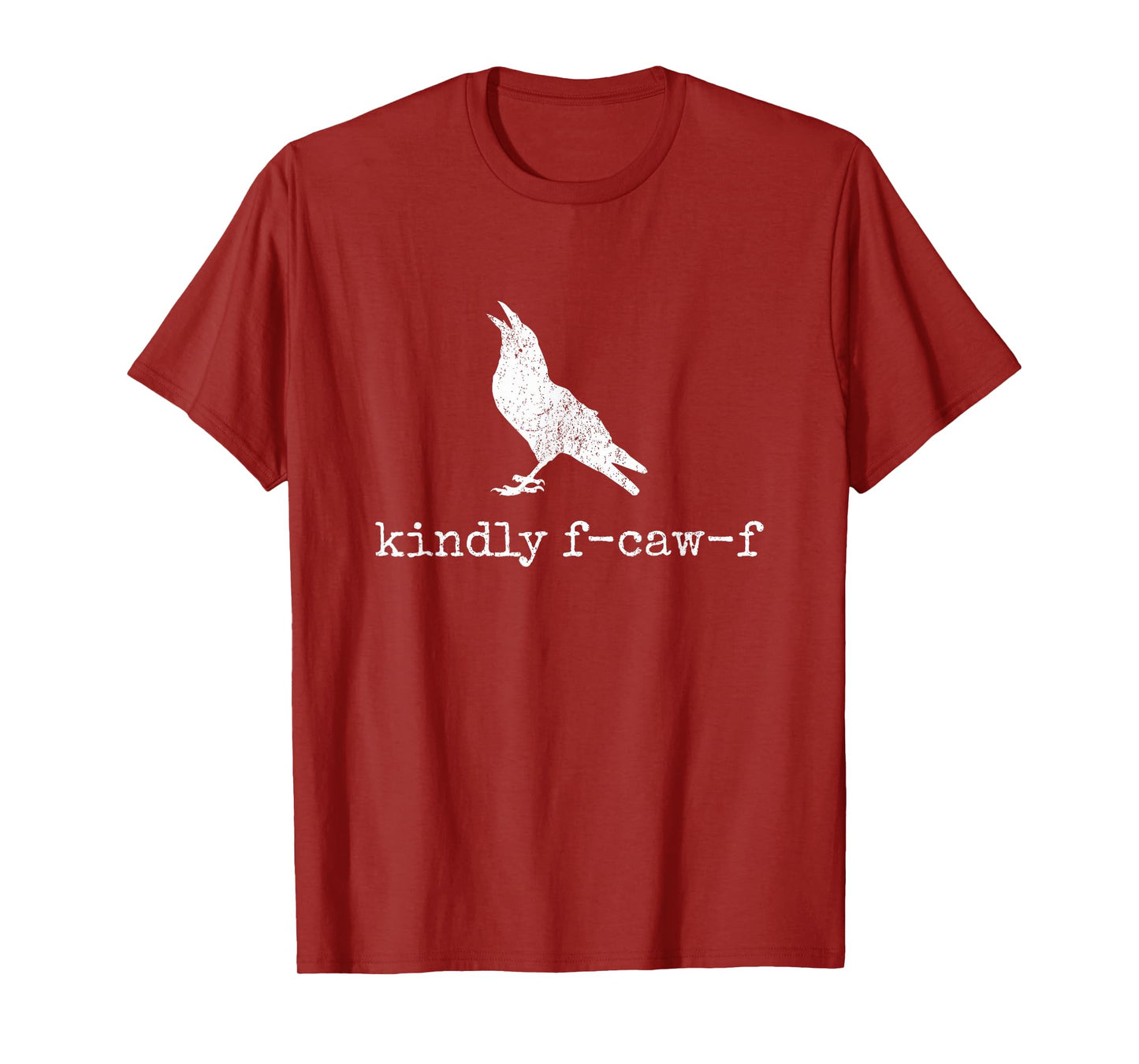 Kindly F-CAW-F Crow Raven Halloween Dark Bird Crow Meme T-Shirt