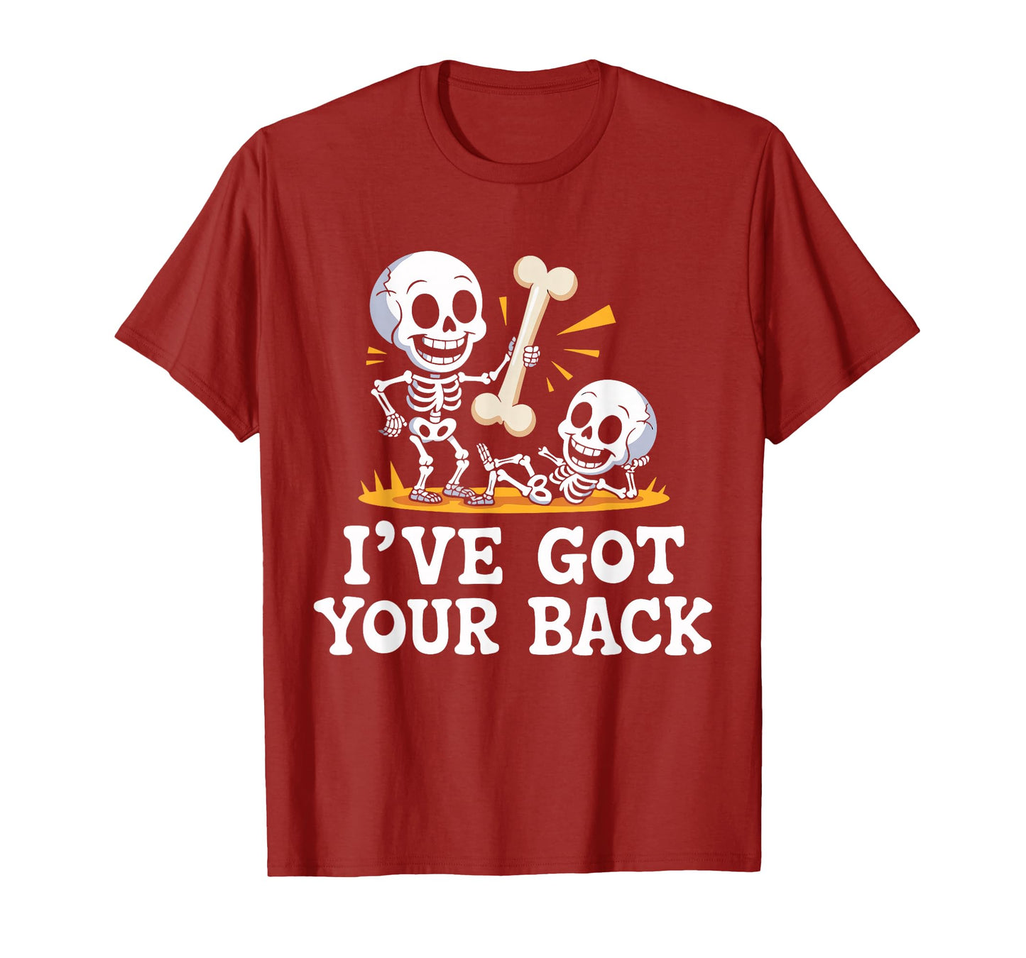 Halloween Skeletons Ive Got Your Back Man Woman Kids T-Shirt