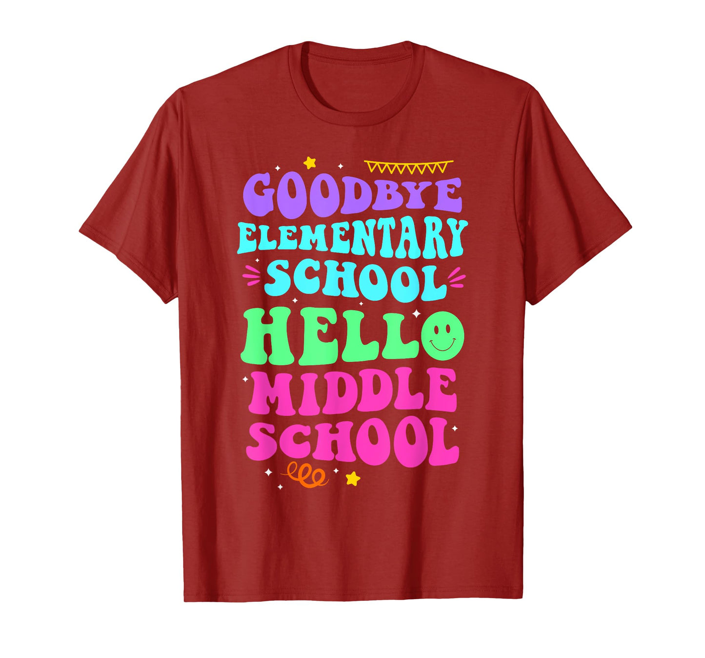 Goodbye Elementary School Hello Middle School Last Day Women T-Shirt