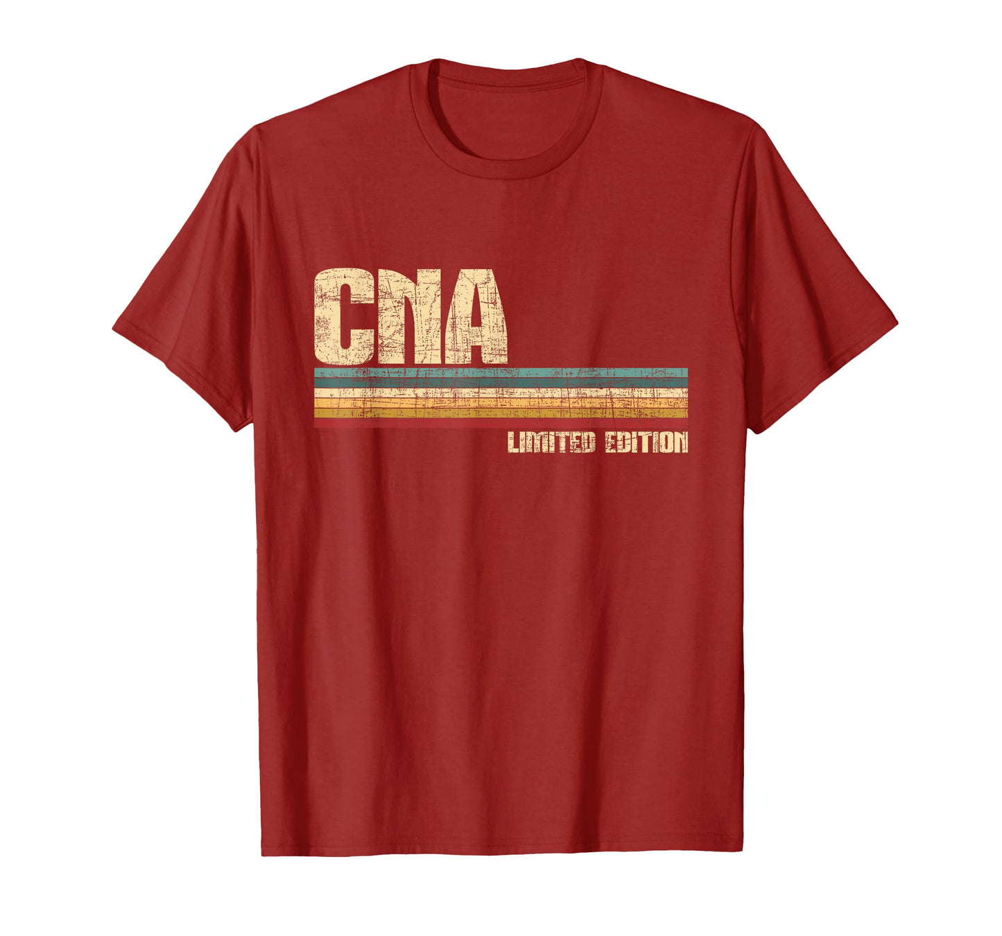 CNA Limited Edition - Certified Nursing Assistant Nurse Aide T-Shirt