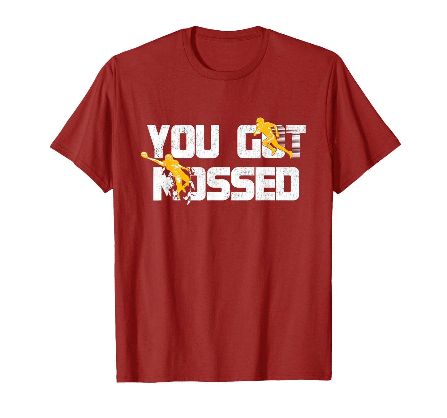 You Got Mossed Great Shirt American Football Lovers T-Shirt