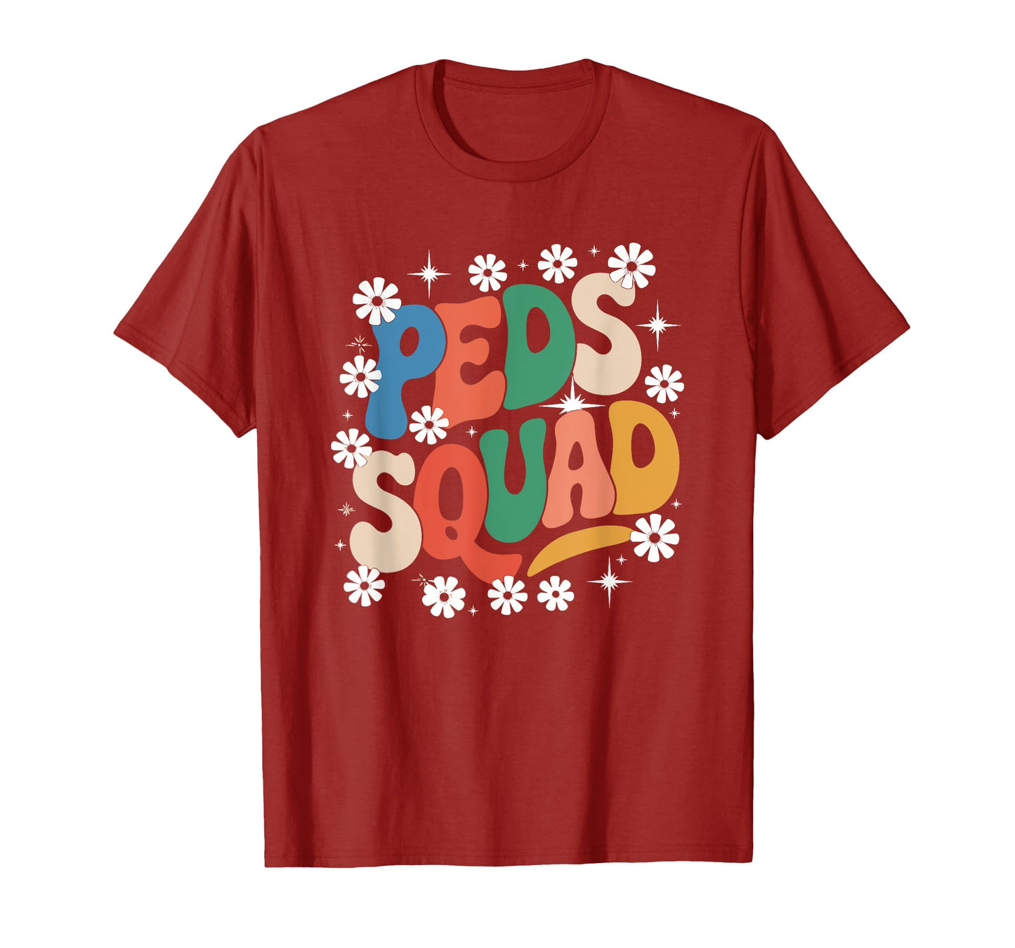 Pediatrician Peds Squad, Pediatric Nurse Crew Peds Nurse T-Shirt