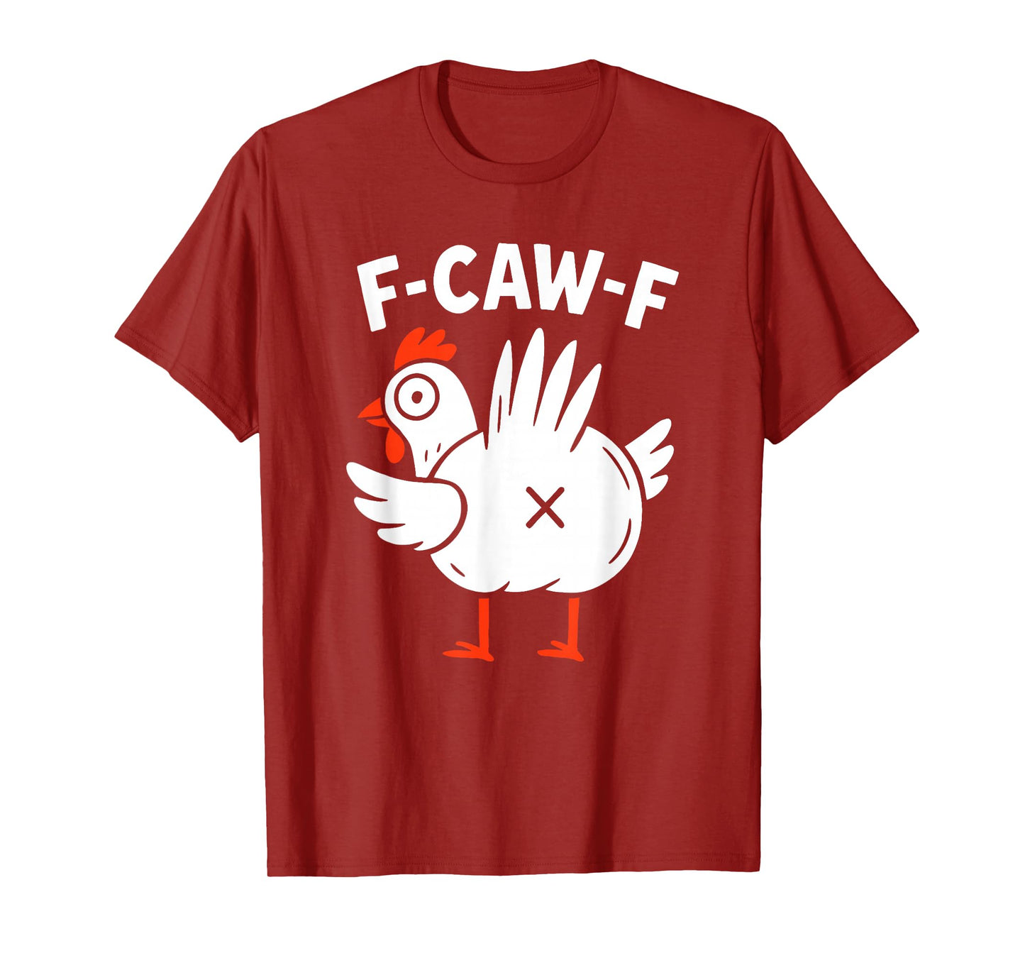 F-Caw-F Funny Rooster Meme T-Shirt