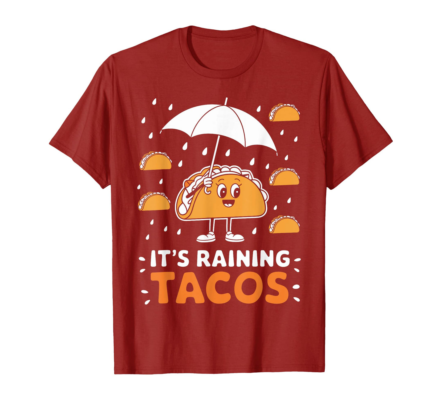 It's Raining Tacos Funny Taco Day Fiesta Party Mexican Food T-Shirt