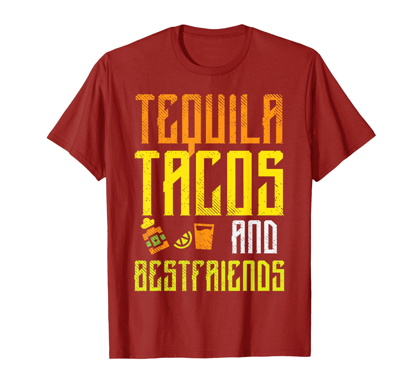 Tequila Tacos Bestfriends Funny Cinco De Mayo Drinking Team T-Shirt