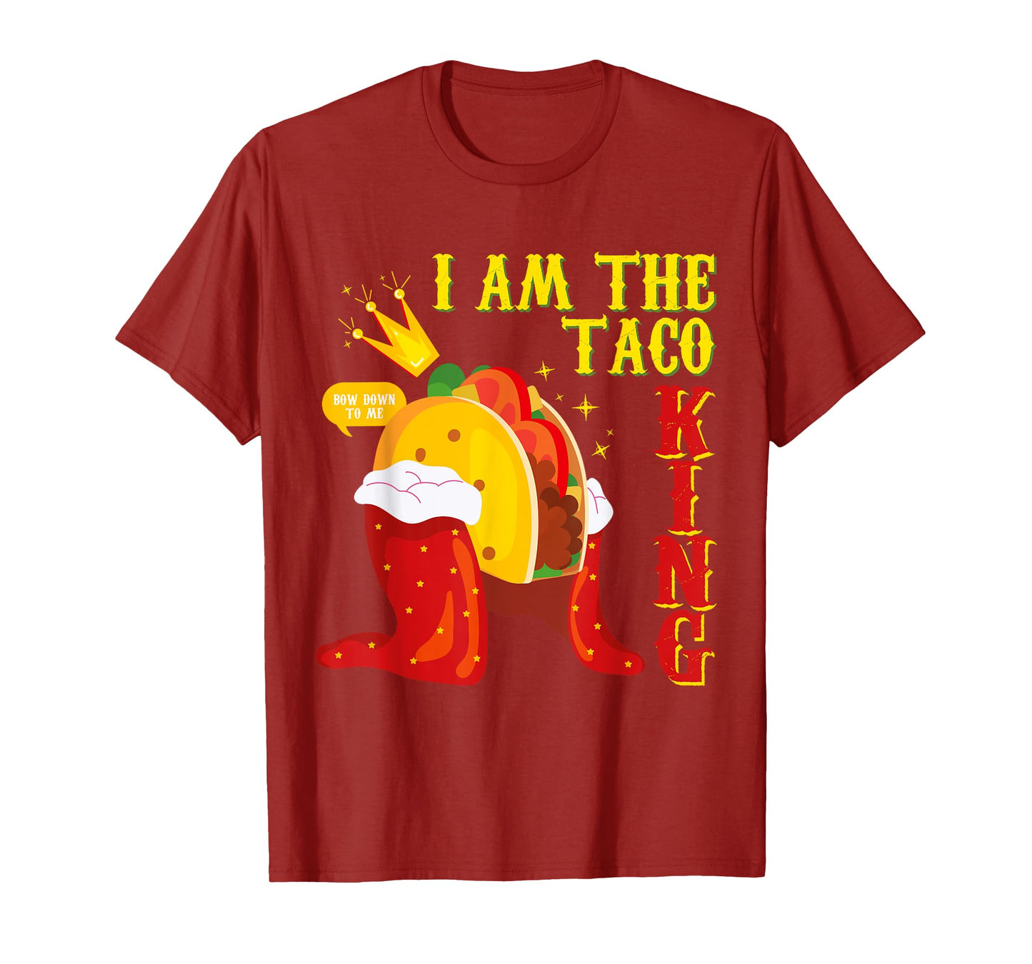 Funny Cinco De Mayo tee I Am the Taco King T-Shirt