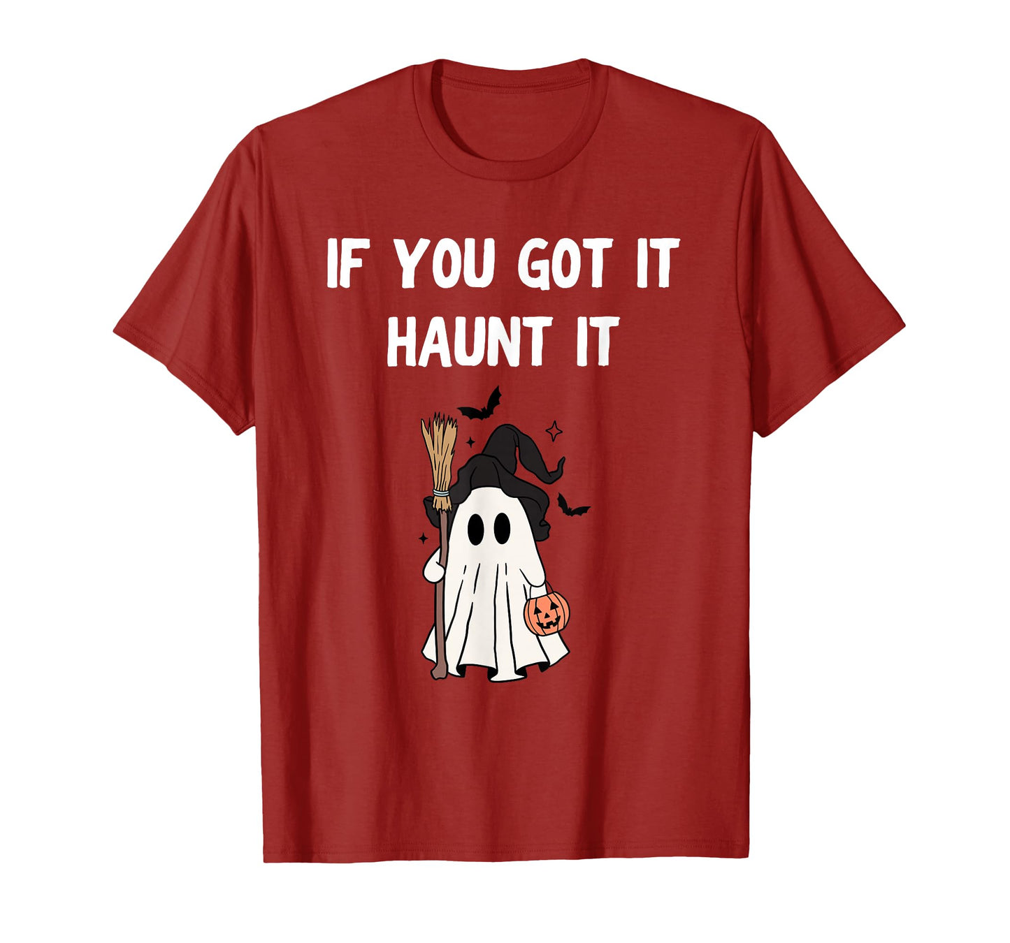 Funny Halloween Shirt – If You Got It Haunt It Skeleton T-Shirt