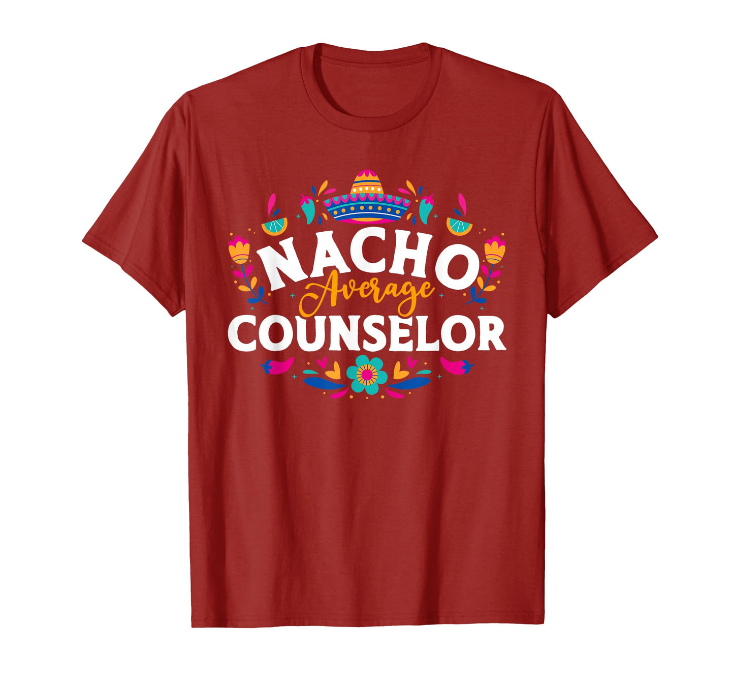 Nacho Average Counselor Cinco De Mayo Matching Family T-Shirt