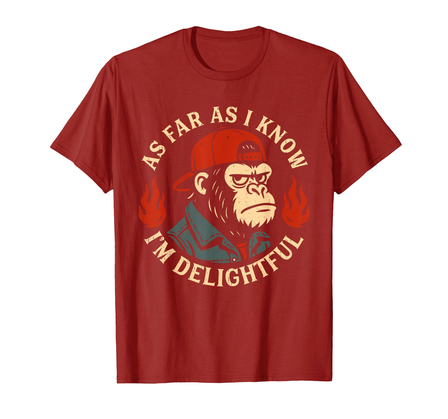 As Far As I Know I'm Delightful Funny Quote Monkey Meme T-Shirt