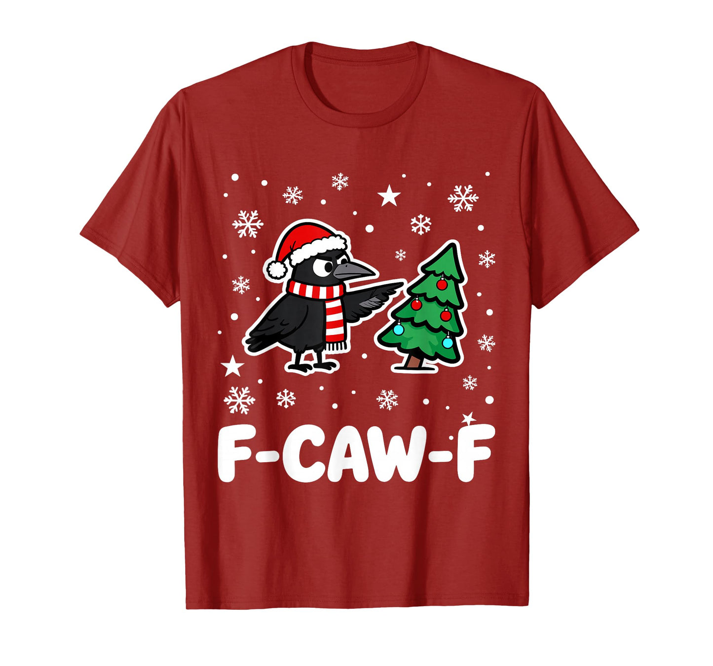 F-CAW-F Raven Christmas Holidays Funny F Caw F Black Crow T-Shirt