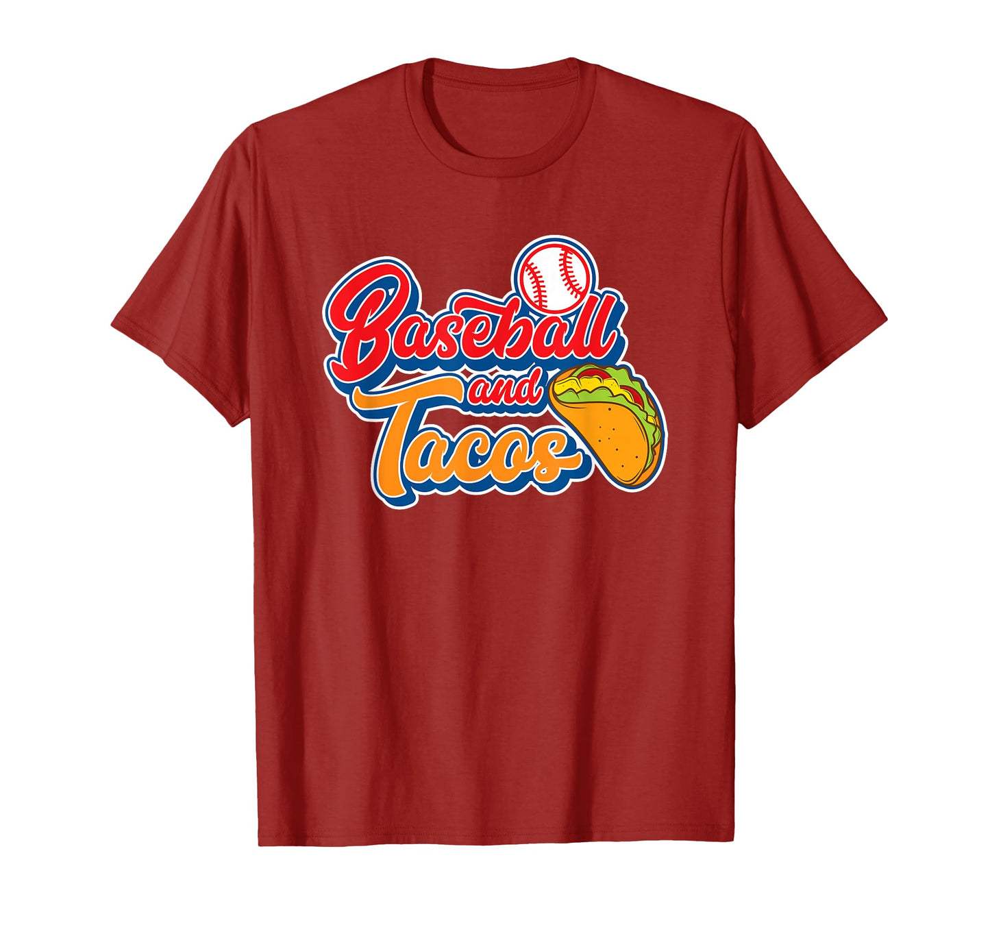 Funny Baseball and Tacos Mexican Food Men Women Boys Girls T-Shirt