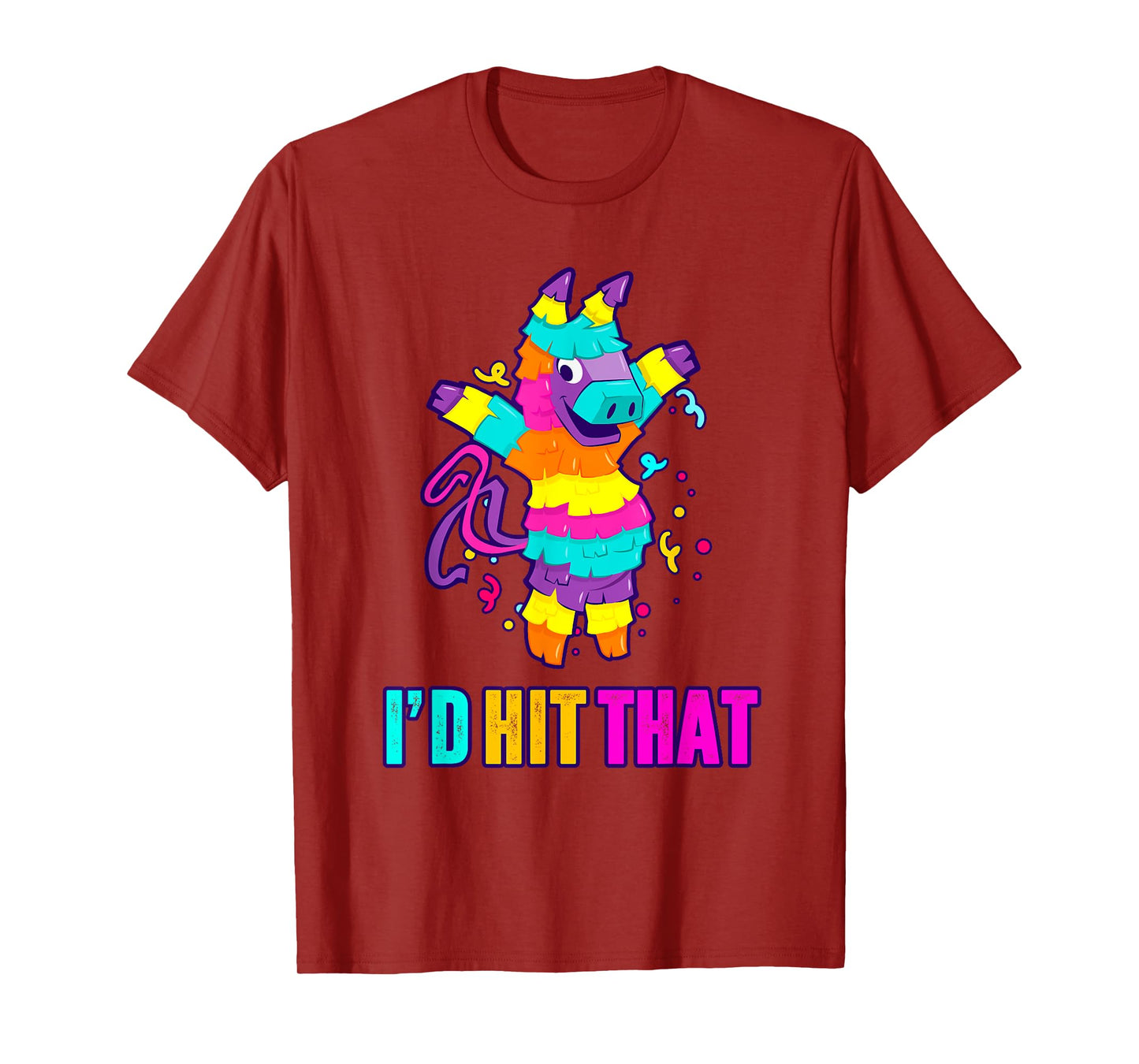 I'd Hit That Pinata Shirt Funny Cinco De Mayo Mexican Gift T-Shirt