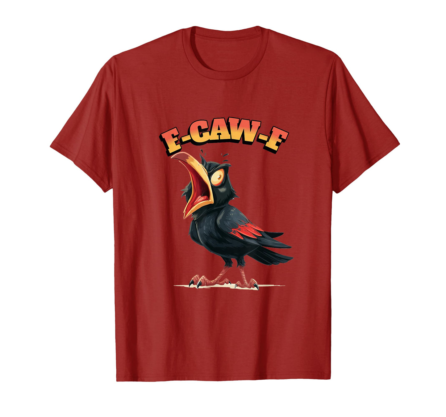 Funny Chicken Humor. F-Caw-F T-Shirt